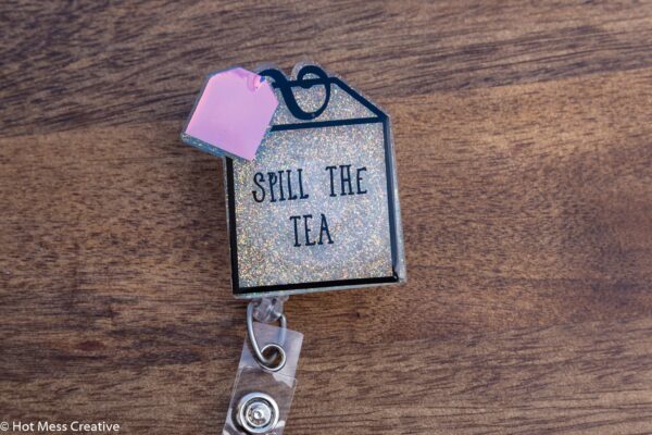 Spill The Tea Badge Reel, Funny badge reel,  Retractable Badge Reel, Interchangeable Badge Reel, Night Shift