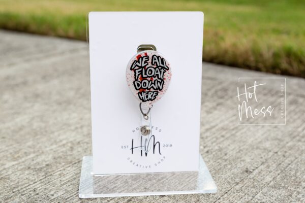We All Float Down Here Badge Reel, IT badge reel, Halloween badge reel, Interchangeable badge reel, horror movie