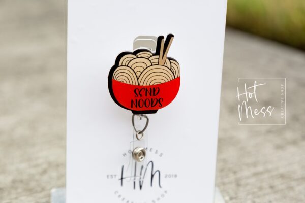 Funny Badge Reel, Send Noods, RN ID Holder, Retractable Acrylic Badge Reel, Nurse Gift, Night Shift, Office Staff ID Holder