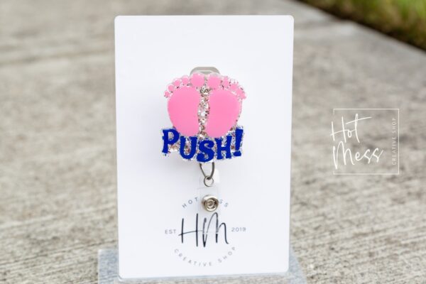 il_fullxfull.3337179289_79n5 Push Pink Baby Feet Funny Badge Reel, Labor and Delivery Badge Reel, Retractable Badge Reel, Interchangeable Badge Reel
