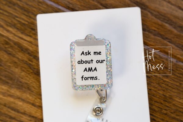il_fullxfull.3436039098_thla Ask Me About Our AMA Forms Clipboard Funny Badge Reel, Nurse Badge Reel, ID Holder, ICU Nurse, Retractable Badge
