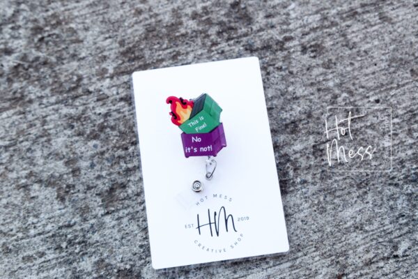 This Is Fine! No It's Not! Dumpster Fire Funny Badge Reel, Retractable Badge Reel, Interchangeable Badge Reel, Stocking Stuffer