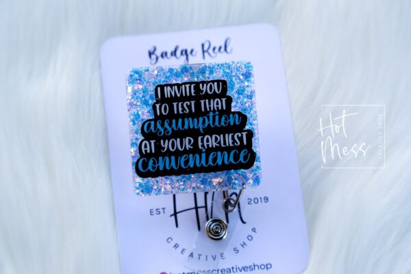 I Invite You To Test That Assumption At Your Earliest Convince Funny Badge Reel, RN ID Holder, Nurse Gift, Office Stocking Stuffer