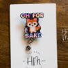 il_fullxfull.3632730044_6b0m Oh for Fox Sake Funny Badge Reel, Retractable Badge Reel, Interchangeable Badge Reel, Sarcasm Badge Reel