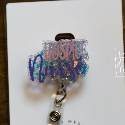 Hospice Nurse Funny Glitter Badge Reel, Interchangeable Retractable Badge Reel, Caregiver badge reel, Elderly assistant badge reel