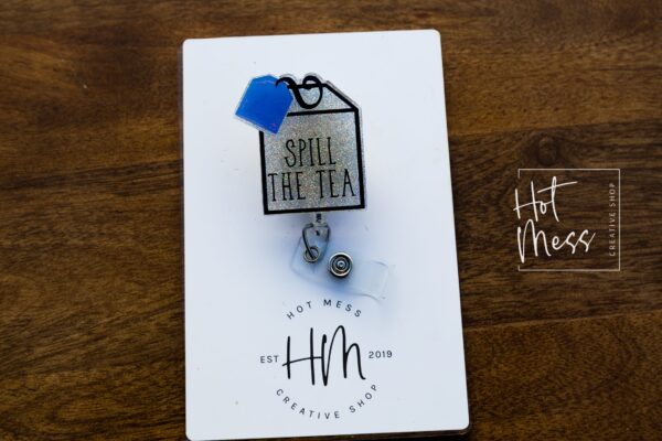 Spill The Tea Badge Reel, Funny badge reel,  Retractable Badge Reel, Interchangeable Badge Reel, Night Shift