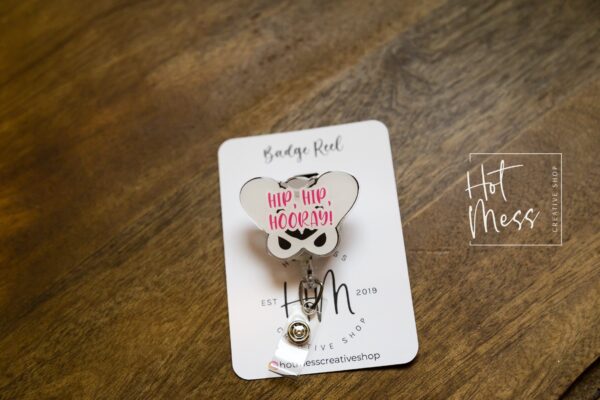 Hip, Hip, Hooray, Pelvis Badge Reel, Ortho,  Retractable Badge Reel, Interchangeable Badge Reel