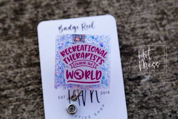Recreational Therapy Badge Reel, ot badge reel, RN ID Holder, Retractable Acrylic Badge Reel, Nurse Gift