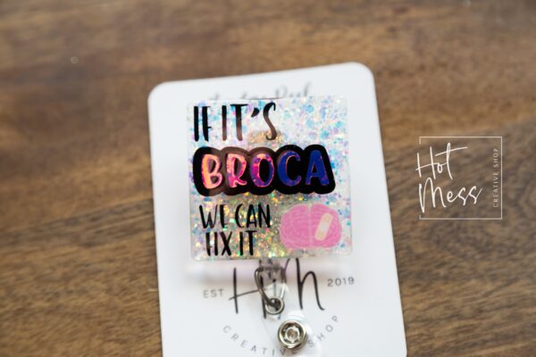 If Its BROCA We Can Fix It Badge Reel, Brain id Holder, Neurology badge reel, Retractable ID, Lanyard Badge Holder, Nurse Gift