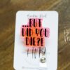 But Did You Die Pink and Orange Funny Badge Reel, RN ID Holder, Badge Holder, Retractable Acrylic Badge Reel, Night Shift