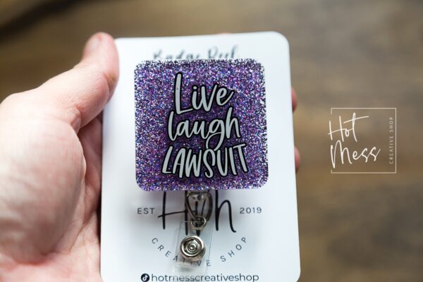 Lawyer Badge Reel , Law ID Holder, Live, Laugh, Lawsuit, Paralegal Retractable Acrylic Badge Reel