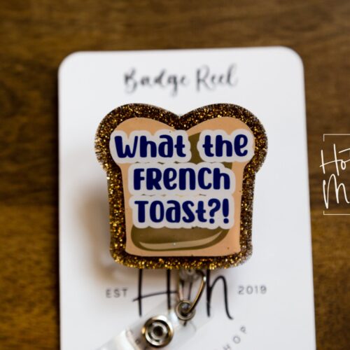 il_fullxfull.3764516597_4qzd What the French Toast Funny Badge Reel, RN ID Holder, Nurse Gift, Night Shift, Paramedic gift, Office Worker