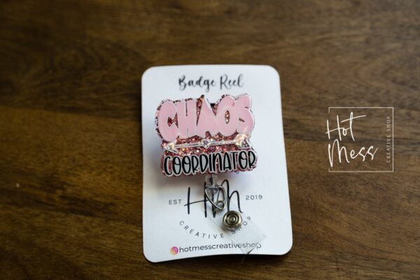 Pink Chaos Coordinator Funny Badge Reel, Nurse Badge Reel, RN ID Holder, Retractable Acrylic Badge Reel, Teacher Badge Reel
