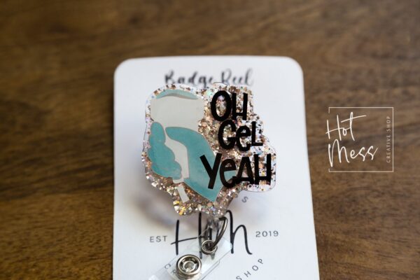 il_fullxfull.3789743155_1v2c Sonographer Badge Reel, Oh Gel Yeah Badge Reel, Funny badge reel, ultrasound tech, rdms gift