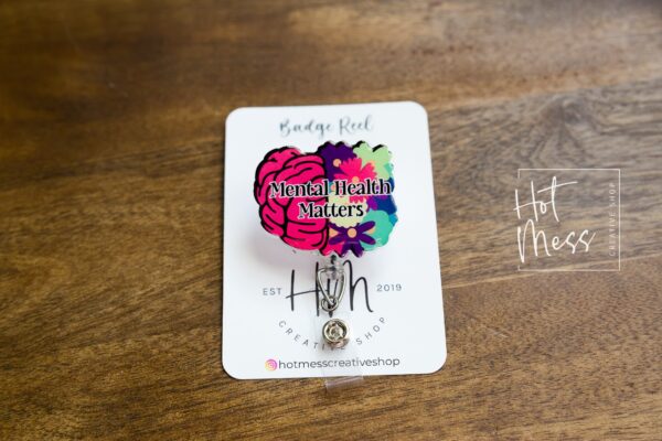 Mental Health Matters Badge Reel, RN ID Holder, Retractable Acrylic Badge Reel, Nurse Gift, Night Shift