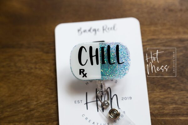 Chill Pill Funny Nurse Badge Reel, Nurse Badge Reel, Retractable Badge
