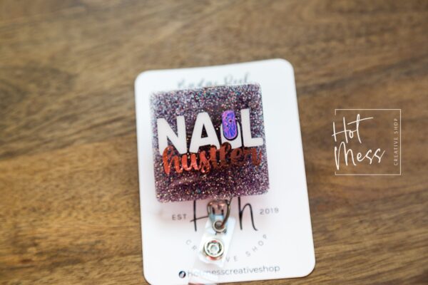 Nail Hustler Funny Glitter Badge Reel, Nail Tech ID Holder, Nail Badge Reel, Interchangeable Badge Reel, Nail Tech Badge Reel