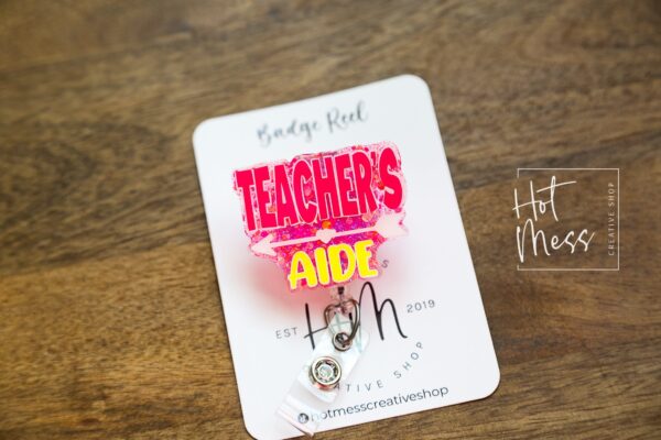 Teachers Aid Pink and Yellow Funny Badge Reel, ID Holder, Interchangeable Badge Reel, Teacher Gift, Teacher Appreciation