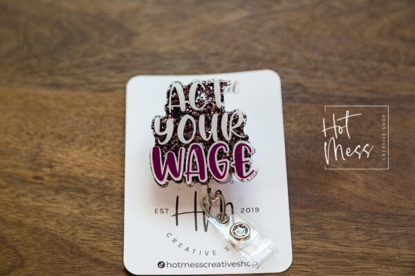 il_fullxfull.3840461159_pq2v Act your Wage Funny Badge Reel, Funny Badge Holder, HR Badge Reel, office humor
