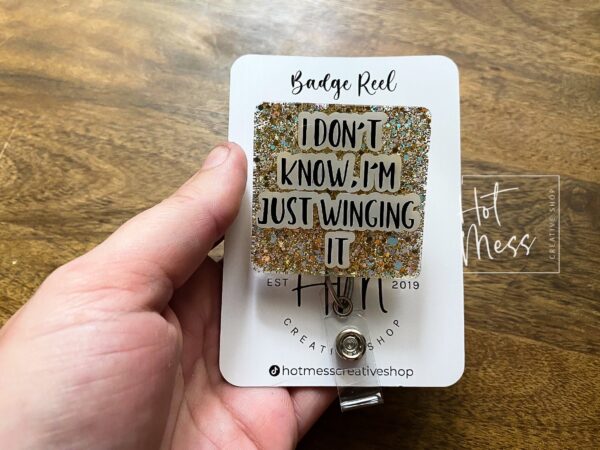 I Don't Know! I'm just Winging It Funny Gold Glitter Badge Reel, RN ID Holder,  Nurse Gift, Night Shift, Paramedic gift, Office Worker
