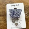 Funny Badge Reel, L&D at your cervix Pin, Labor and Delivery ID Holder, OB Badge Reel, Retractable Badge