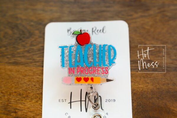 Teacher In Progress Badge Reel, ID Holder, Interchangeable Badge Reel, Student Teacher Lanyard