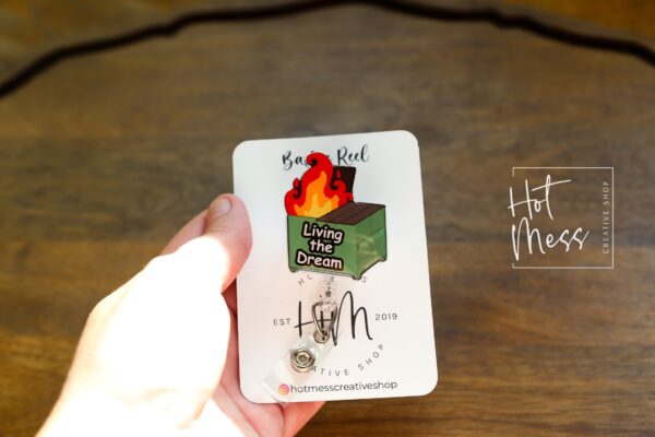 Living the Dream Dumpster Fire Funny Badge Reel, Retractable Badge Reel, Interchangeable Badge Reel, Stocking Stuffer