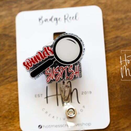 Sounds Suspish Funny Magnifying Glass Badge Reel | True Crime ID Holder | Forensics Accessory