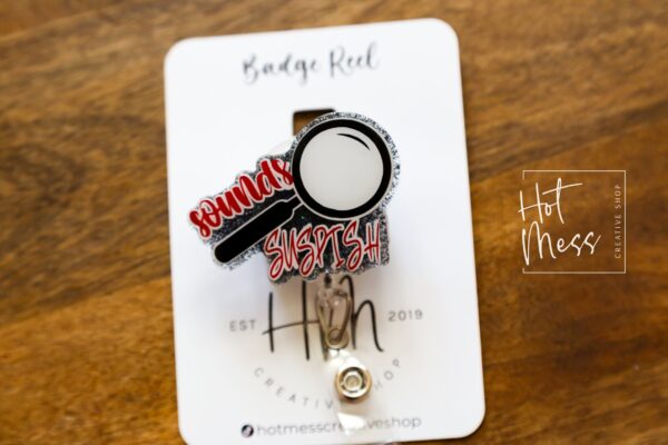 Sounds Suspish Funny Magnifying Glass Badge Reel | True Crime ID Holder | Forensics Accessory
