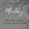 Monthly Badge Reel Subscription Box