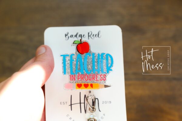 Teacher In Progress Badge Reel, ID Holder, Interchangeable Badge Reel, Student Teacher Lanyard