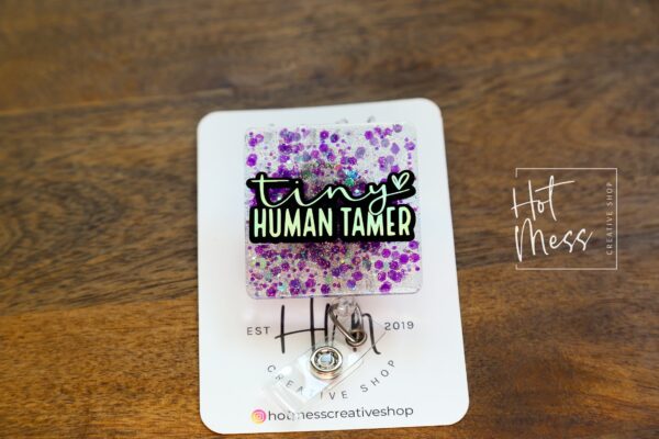 Tiny Human Tamer Badge Reel, tiny human tamer ID Holder, Interchangeable Badge Reel, Teacher Gift, Daycare Teacher, Preschool