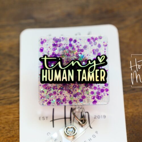 il_fullxfull.3950347349_fcte Tiny Human Tamer Badge Reel, tiny human tamer ID Holder, Interchangeable Badge Reel, Teacher Gift, Daycare Teacher, Preschool