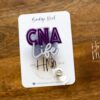 CNA Life Badge Reel, Certified Nursing Assistant Retractable ID, CNA Gift, Medical Badge reel, Nurse Accessory