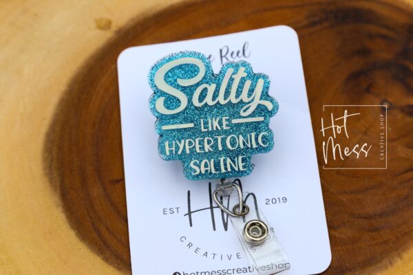 il_fullxfull.4096032160_sdis Salty like Hypertonic Saline Funny Badge Reel, RN ID Holder, Retractable Acrylic Badge Reel, Nurse Gift, Night Shift