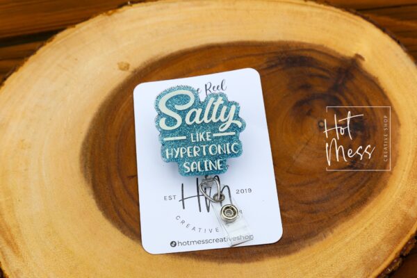 il_fullxfull.4096032162_ditq Salty like Hypertonic Saline Funny Badge Reel, RN ID Holder, Retractable Acrylic Badge Reel, Nurse Gift, Night Shift