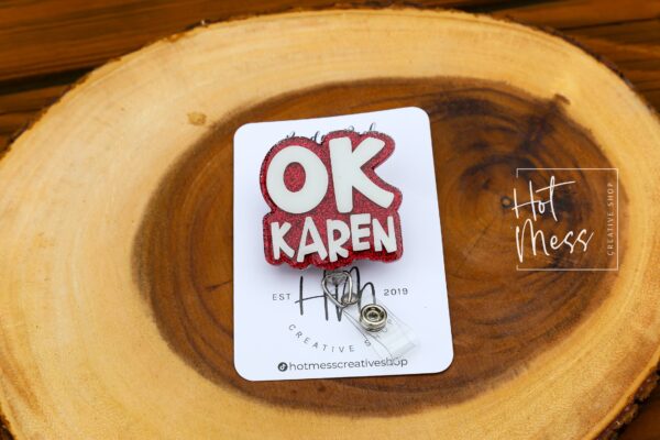 OK Karen Funny Badge Reel, Retractable Badge Reel, Interchangeable Badge Reel, Office  Badge Reel, Retail Badge Reel