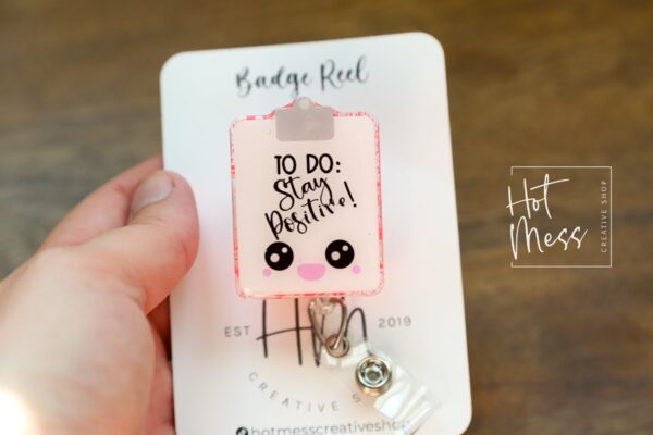 Stay Positive Badge Reel, Interchangeable ID Holder, Funny badge Reel, Retractable Lanyard, Glitter Badge Reel