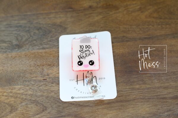 Stay Positive Badge Reel, Interchangeable ID Holder, Funny badge Reel, Retractable Lanyard, Glitter Badge Reel
