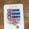 Nurse Life Badge Reel, Coffee Scrubs Sanity ID Holder, Retractable Acrylic Badge Reel