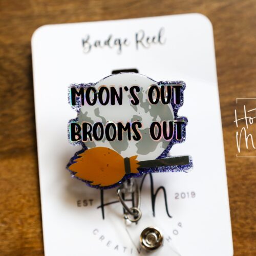 Moons Out Brooms Out Badge Reel, Halloween Badge Reel,  Halloween ID Holder, Interchangeable badge reel, trick or treat badge