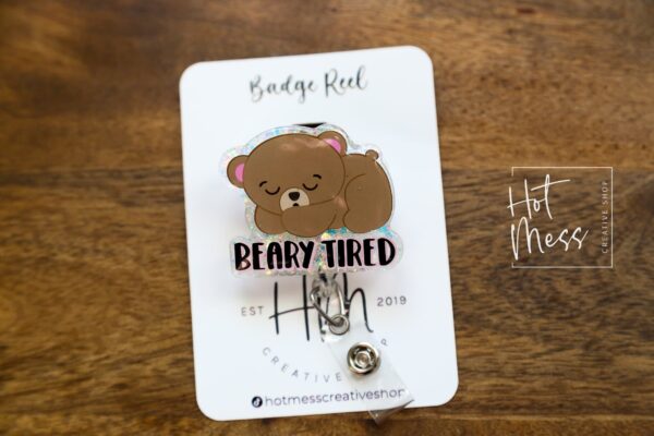 Beary Tired Badge Reel, Teacher Lanyard, Cute ID Holder, Sleep Study ID Holder, NICU Nurse, Preschool Teacher