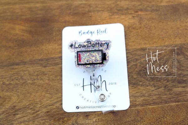 Low Battery Funny Badge Reel, RN ID Holder, Retractable Acrylic Badge Reel, Nurse Gift, Night Shift, Office Badge Reel