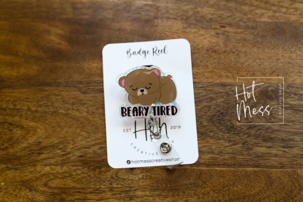 Beary Tired Badge Reel, Teacher Lanyard, Cute ID Holder, Sleep Study ID Holder, NICU Nurse, Preschool Teacher
