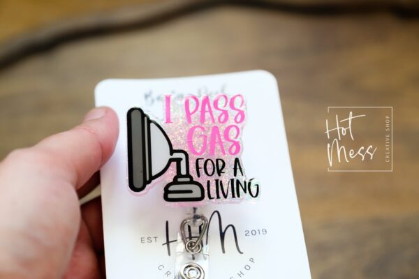 I Pass Gas for a Living Badge Reel, Anesthesia Badge Reel, Nurse ID Holder, PACU ID Holder, crna badge reel, pacu pin