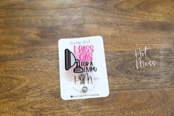 I Pass Gas for a Living Badge Reel, Anesthesia Badge Reel, Nurse ID Holder, PACU ID Holder, crna badge reel, pacu pin