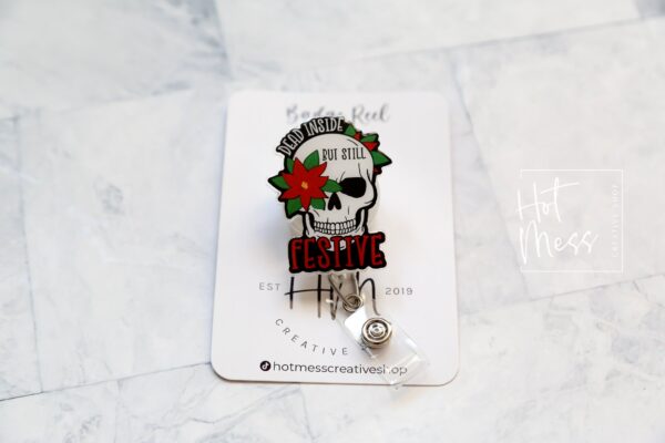 Dead Inside but still Festive Badge Reel, Christmas Badge Reel, Nurse Badge Reel, Retractable ID Holder, Interchangeable, Stocking Stuffer