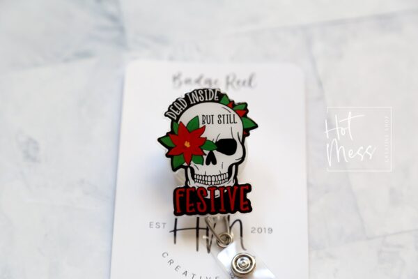 Dead Inside but still Festive Badge Reel, Christmas Badge Reel, Nurse Badge Reel, Retractable ID Holder, Interchangeable, Stocking Stuffer