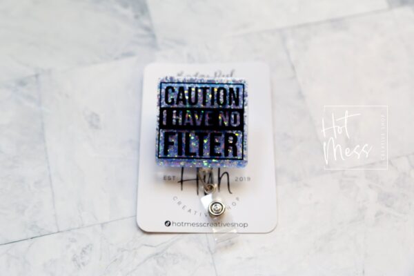 il_fullxfull.4286452838_ezbn Caution I Have no Filter Badge Reel, I have no filter, RN ID Holder, Retractable Acrylic Badge Reel, Nurse Gift, Night Shift, Office Worker