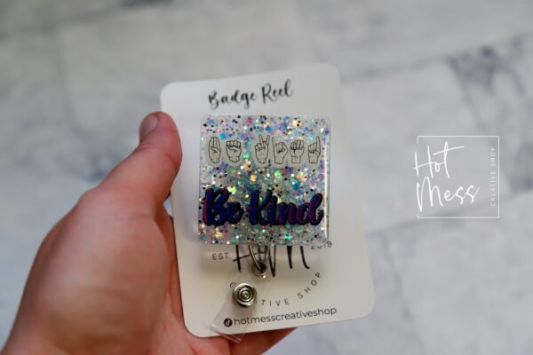 Be Kind ASL Badge Reel, sign language ID Holder, Retractable Acrylic Badge Reel, ASL